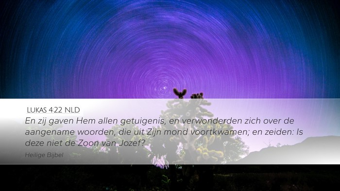 Lukas 4:22 NLD Bible Verse Image