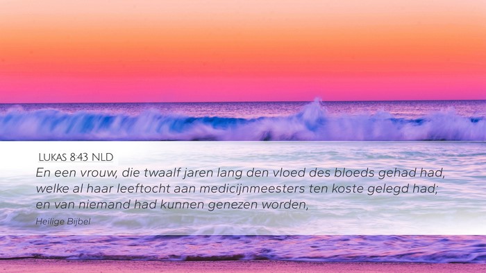 Lukas 8:43 NLD Bible Verse Image