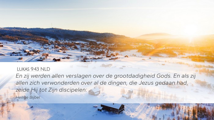 Lukas 9:43 NLD Bible Verse Image