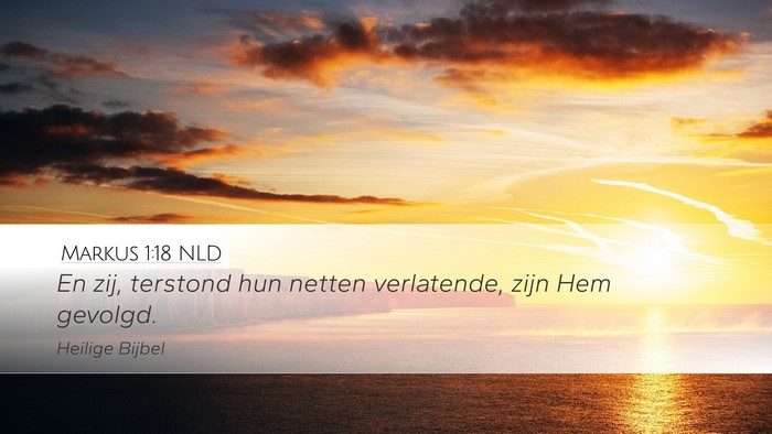 Markus 1:18 NLD Bible Verse Image