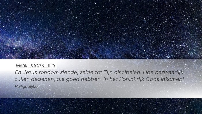 Markus 10:23 NLD Bible Verse Image