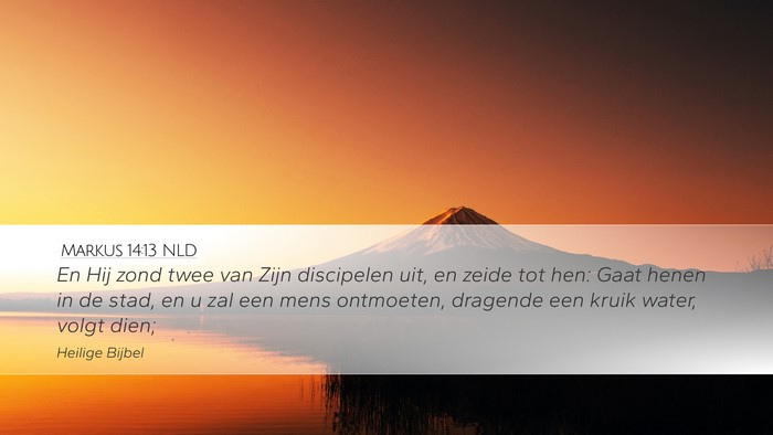 Markus 14:13 NLD Bible Verse Image
