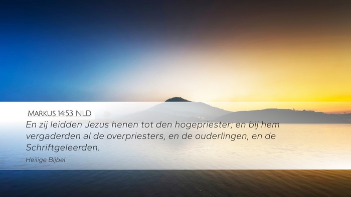 Markus 14:53 NLD Bible Verse Image