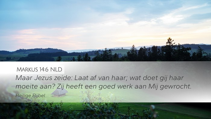 Markus 14:6 NLD Bible Verse Image