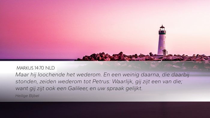 Markus 14:70 NLD Bible Verse Image