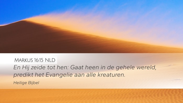 Markus 16:15 NLD Bible Verse Image