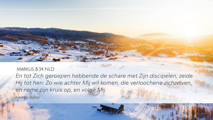 Markus 8:34 NLD Bible Verse Image