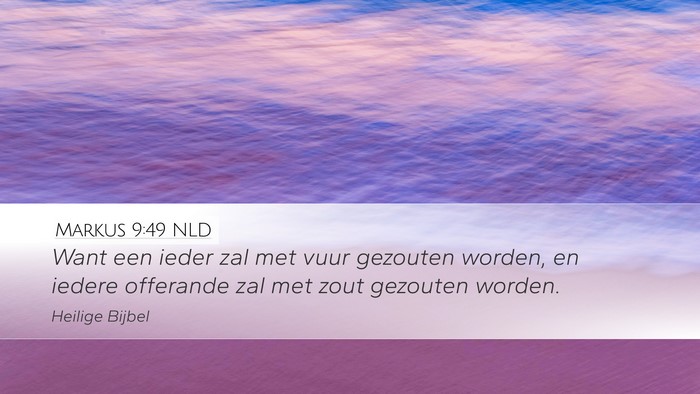 Markus 9:49 NLD Bible Verse Image