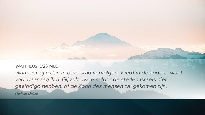 Mattheüs 10:23 NLD Bible Verse Image