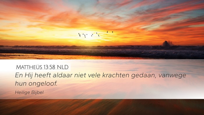 Mattheüs 13:58 NLD Bible Verse Image