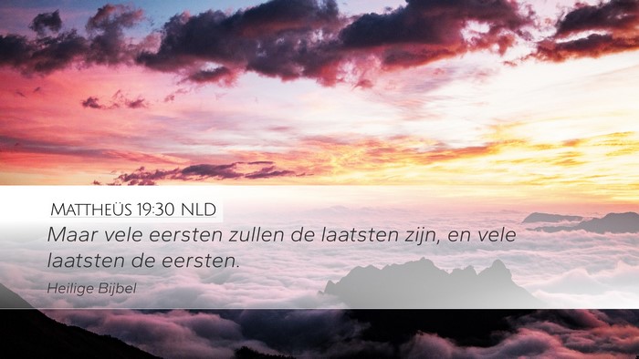 Mattheüs 19:30 NLD Bible Verse Image