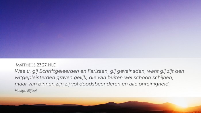 Mattheüs 23:27 NLD Bible Verse Image
