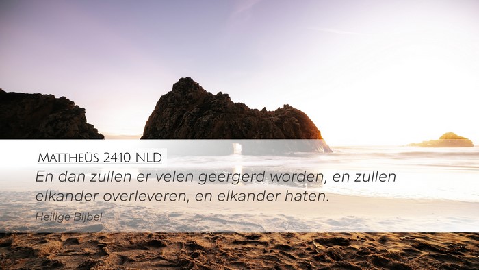 Mattheüs 24:10 NLD Bible Verse Image
