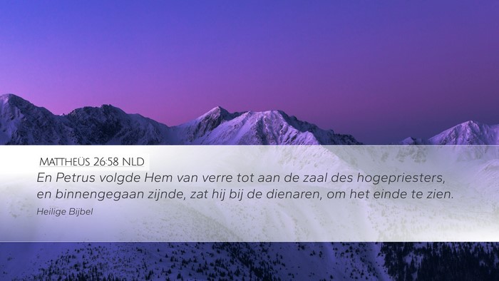 Mattheüs 26:58 NLD Bible Verse Image