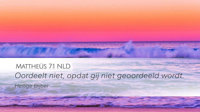 Mattheüs 7:1 NLD Bible Verse Image