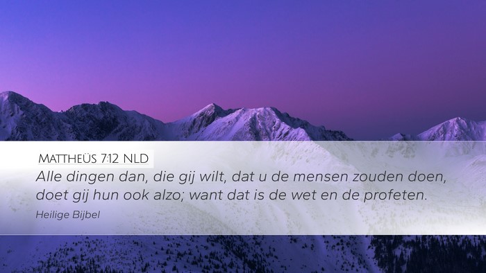 Mattheüs 7:12 NLD Bible Verse Image