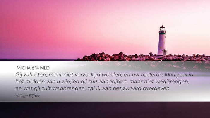 Micha 6:14 NLD Bible Verse Image