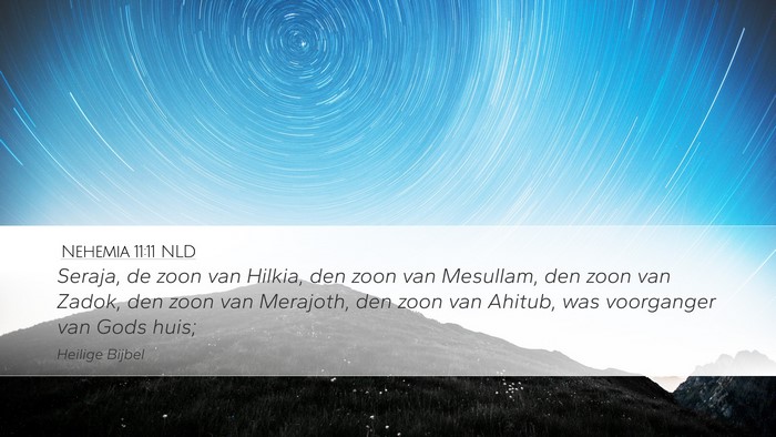 Nehemia 11:11 NLD Bible Verse Image