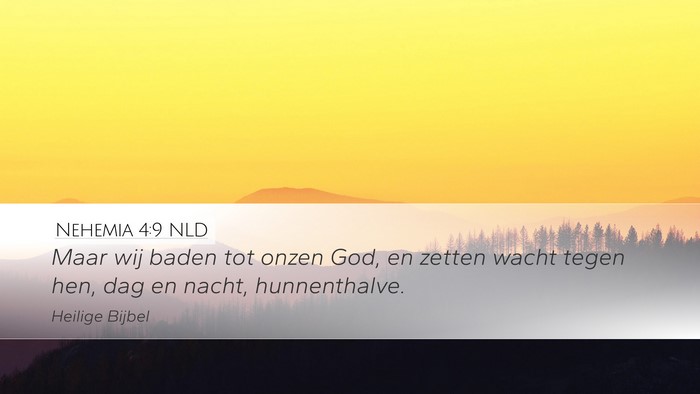 Nehemia 4:9 NLD Desktop Wallpaper - Maar wij baden tot onzen God, en zetten wacht - Desktop Bible Verse Wallpaper