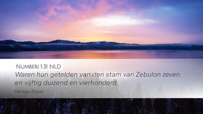 Numberi 1:31 NLD Desktop Wallpaper - Waren hun getelden van den stam van Zebulon zeven - Desktop Bible Verse Wallpaper
