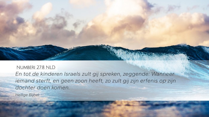 Numberi 27:8 NLD Desktop Wallpaper - En tot de kinderen Israels zult gij spreken, - Desktop Bible Verse Wallpaper