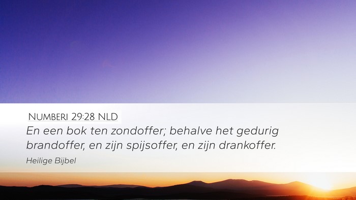 Numberi 29:28 NLD Desktop Wallpaper - En een bok ten zondoffer; behalve het gedurig - Desktop Bible Verse Wallpaper