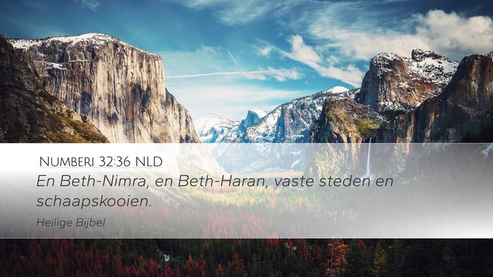 Numberi 32:36 NLD Desktop Wallpaper - En Beth-Nimra, en Beth-Haran, vaste steden en - Desktop Bible Verse Wallpaper
