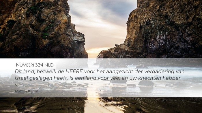 Numberi 32:4 NLD Desktop Wallpaper - Dit land, hetwelk de HEERE voor het aangezicht - Desktop Bible Verse Wallpaper
