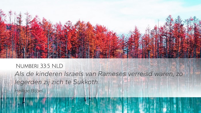 Numberi 33:5 NLD Desktop Wallpaper - Als de kinderen Israels van Rameses verreisd - Desktop Bible Verse Wallpaper