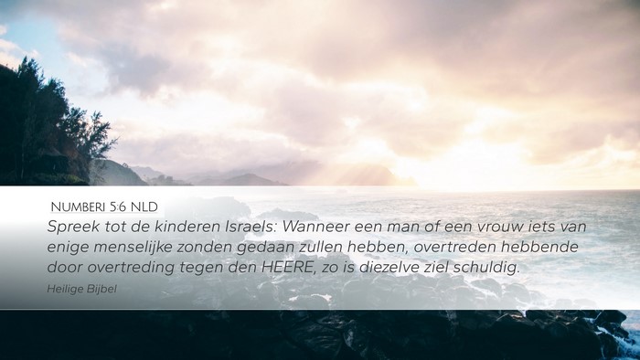 Numberi 5:6 NLD Desktop Wallpaper - Spreek tot de kinderen Israels: Wanneer een man - Desktop Bible Verse Wallpaper
