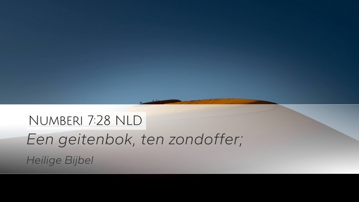 Numberi 7:28 NLD Desktop Wallpaper - Een geitenbok, ten - Desktop Bible Verse Wallpaper