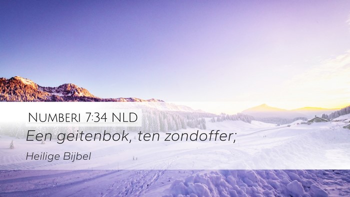 Numberi 7:34 NLD Desktop Wallpaper - Een geitenbok, ten - Desktop Bible Verse Wallpaper