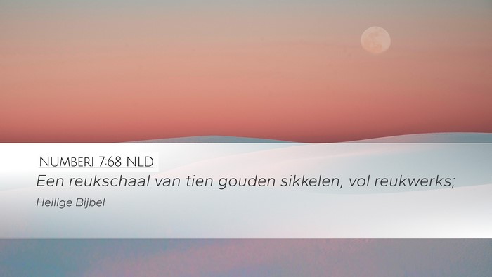 Numberi 7:68 NLD Desktop Wallpaper - Een reukschaal van tien gouden sikkelen, vol - Desktop Bible Verse Wallpaper