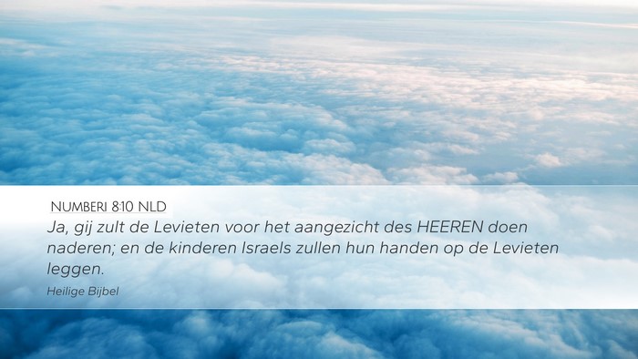 Numberi 8:10 NLD Desktop Wallpaper - Ja, gij zult de Levieten voor het aangezicht des - Desktop Bible Verse Wallpaper