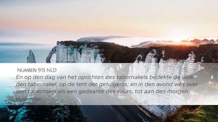 Numberi 9:15 NLD Desktop Wallpaper - En op den dag van het oprichten des tabernakels - Desktop Bible Verse Wallpaper