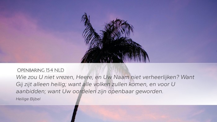 Openbaring 15:4 NLD Bible Verse Image