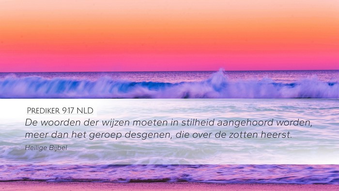 Prediker 9:17 NLD Bible Verse Image