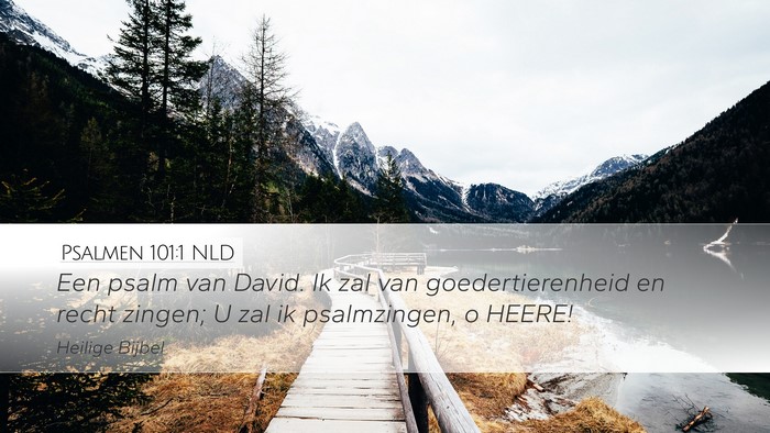 Psalmen 101:1 NLD Bible Verse Image