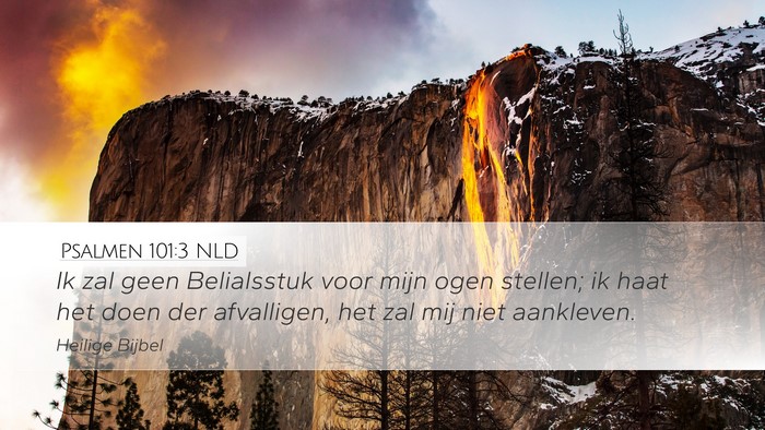 Psalmen 101:3 NLD Bible Verse Image