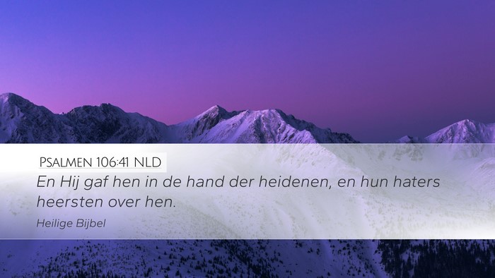 Psalmen 106:41 NLD Bible Verse Image