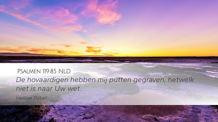 Psalmen 119:85 NLD Bible Verse Image