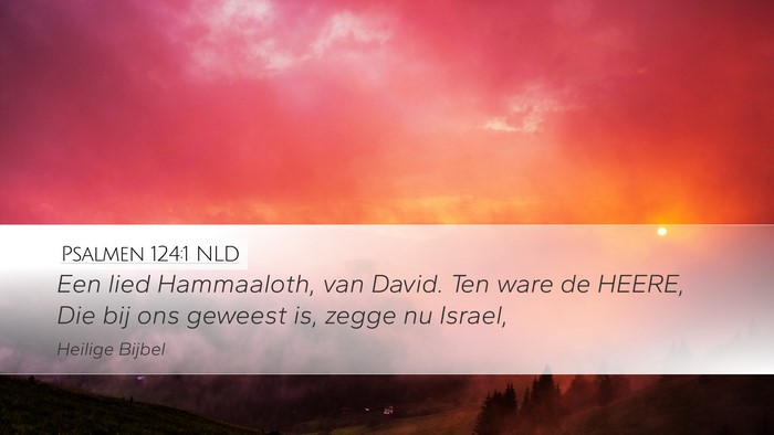 Psalmen 124:1 NLD Bible Verse Image