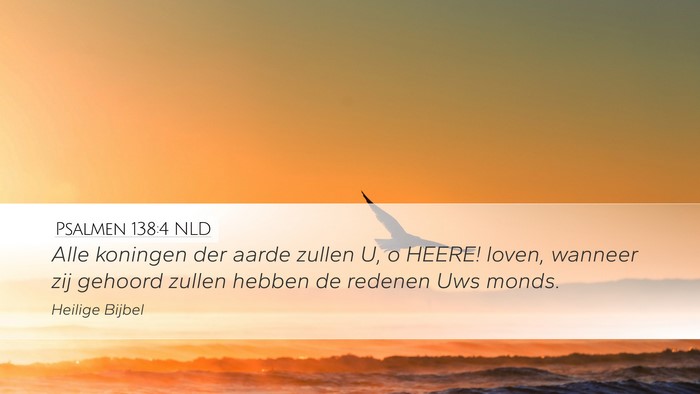 Psalmen 138:4 NLD Bible Verse Image