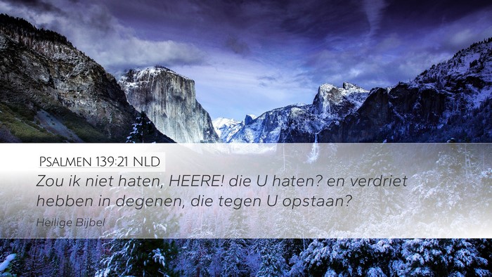 Psalmen 139:21 NLD Bible Verse Image