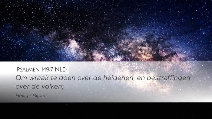 Psalmen 149:7 NLD Bible Verse Image