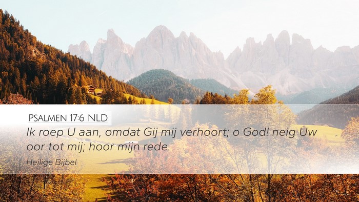 Psalmen 17:6 NLD Bible Verse Image