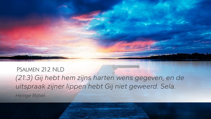 Psalmen 21:2 NLD Bible Verse Image