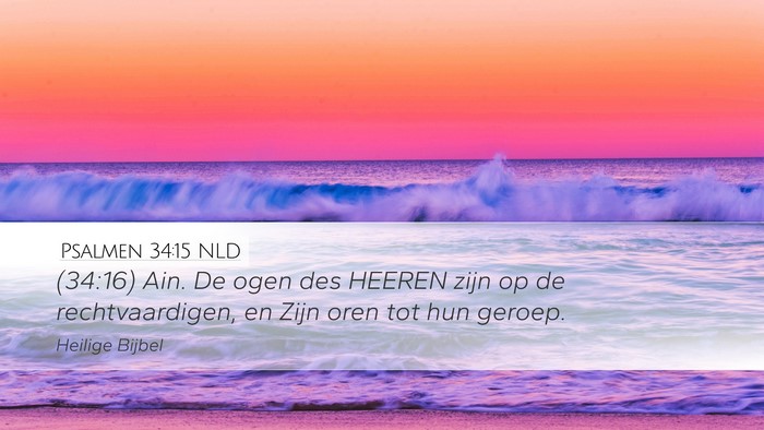 Psalmen 34:15 NLD Bible Verse Image