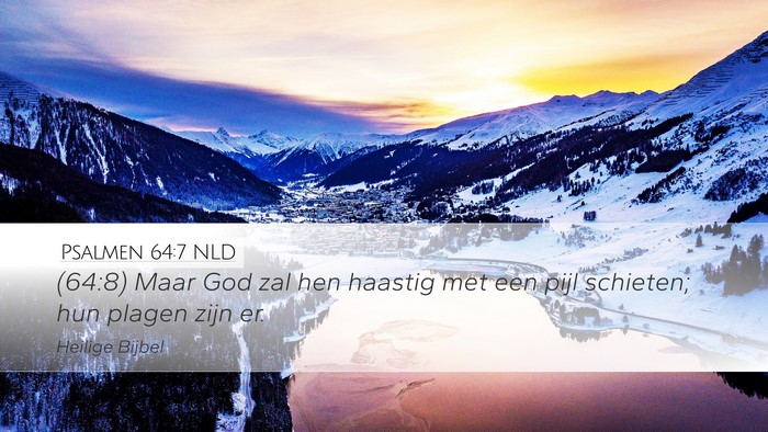 Psalmen 64:7 NLD Bible Verse Image