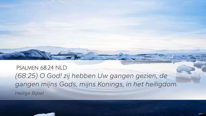Psalmen 68:24 NLD Bible Verse Image